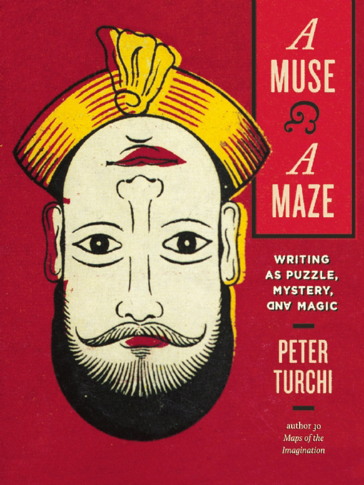 Title details for A Muse and a Maze by Peter Turchi - Available